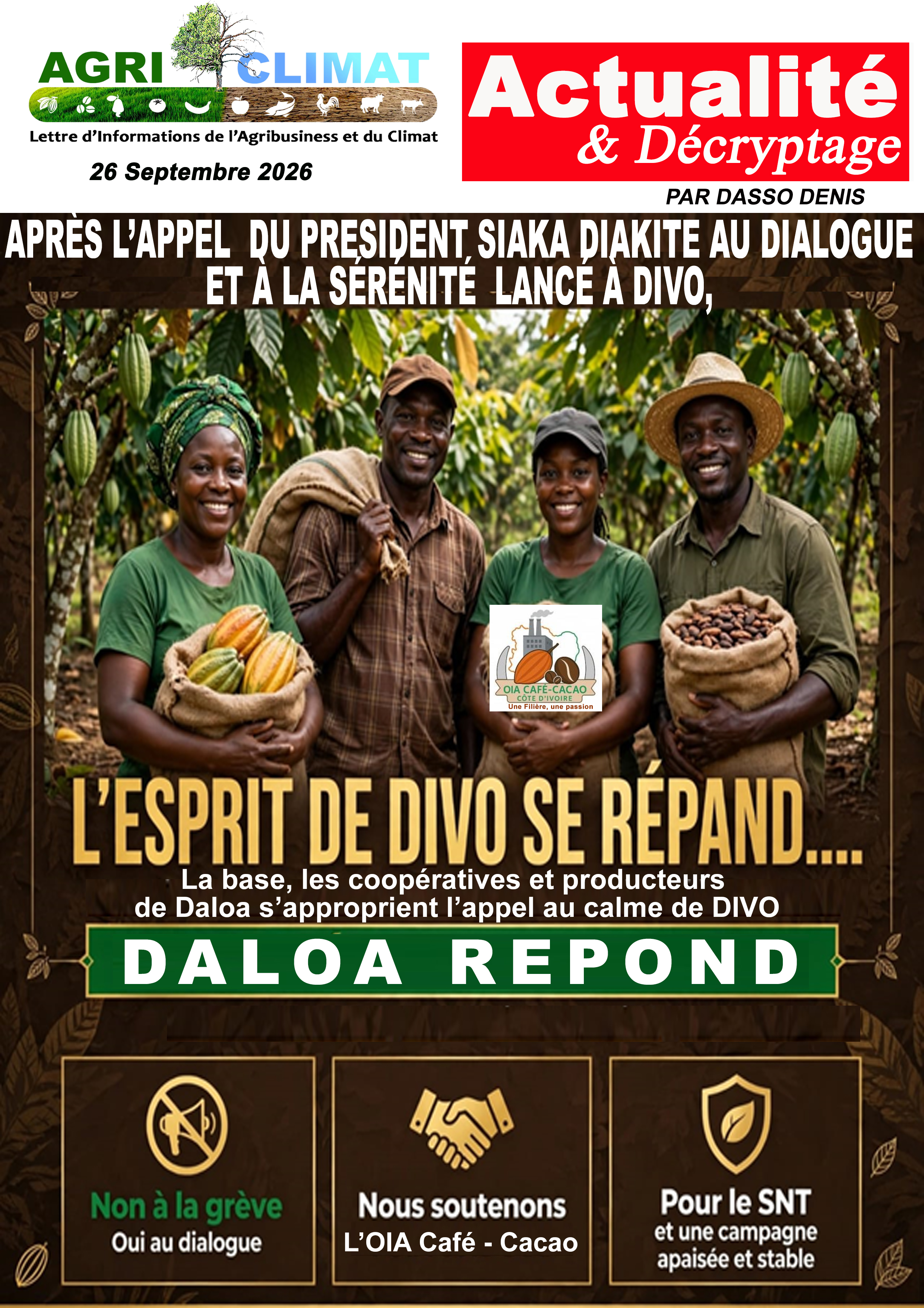 🕊️ APRÈS L'APPEL AU DIALOGUE ET À LA SÉRÉNITÉ LANCÉ À DIVO PAR LE PRÉSIDENT SIAKA DIAKITÉ  📣 Divo a lancé l'appel, Daloa répond présent ! 🤝 Le message de paix fait son chemin au cœur de la filière café-cacao. 🌱  #FilièreCaféCacao #Dialogue #Sérénité #Paix #Divo #Daloa #CôteDIvoire 🇨🇮